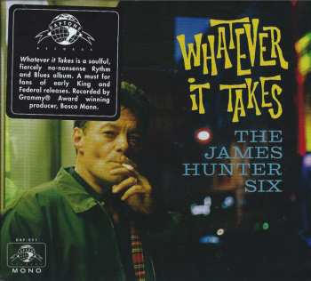 CD The James Hunter Six: Whatever It Takes 91744