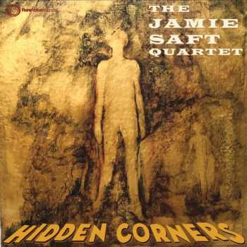 Album The Jamie Saft Quartet: Hidden Corners
