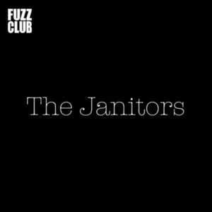 Album The Janitors: Fuzz Club Sessions