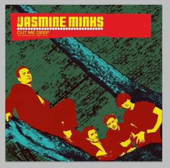 Album The Jasmine Minks: Cut Me Deep: The Anthology 1984-2014