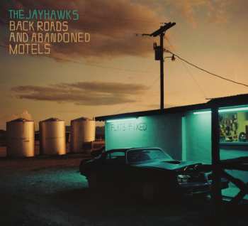 CD The Jayhawks: Back Roads And Abandoned Motels 3362
