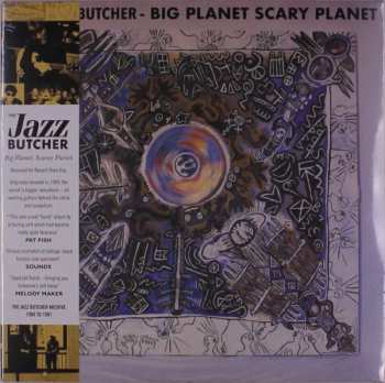 Album The Jazz Butcher: Big Planet Scarey Planet