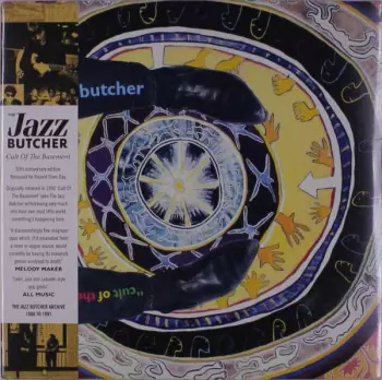 The Jazz Butcher: Cult Of The Basement