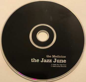 CD The Jazz June: The Medicine 473349