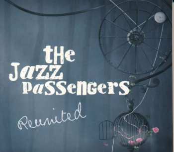 Album The Jazz Passengers: Re-United