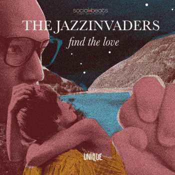 Album The Jazzinvaders: Find The Love
