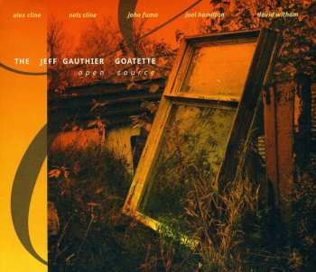 Album The Jeff Gauthier Goatette: Open Source
