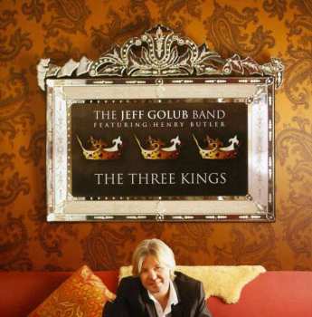 Album The Jeff Golub Band: The Three Kings
