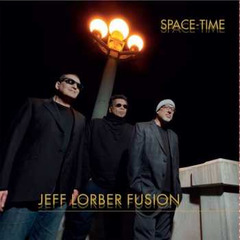 Album The Jeff Lorber Fusion: Space-Time