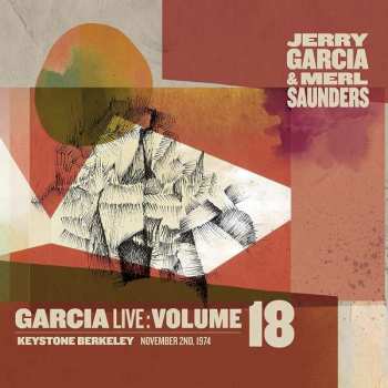2CD Jerry Garcia: GarciaLive Volume 18 : November 2nd 1974, Keystone Berkeley, Berkeley, CA 499857
