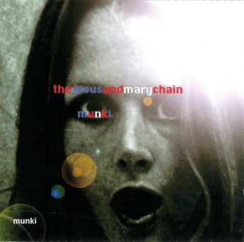 Album The Jesus And Mary Chain: Munki