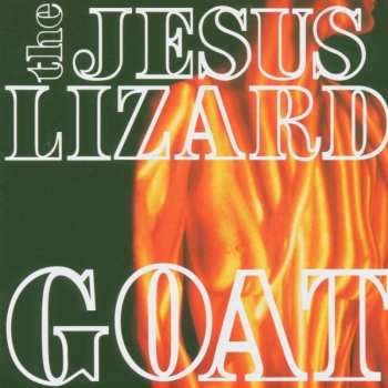 LP The Jesus Lizard: Goat (remaster / Reissue) (ltd. White Vinyl) 473963