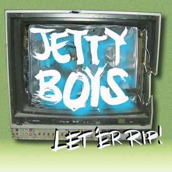 Album The Jetty Boys: Let 'Er Rip!
