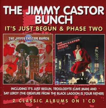 Album The Jimmy Castor Bunch: It's Just Begun / Phase Two