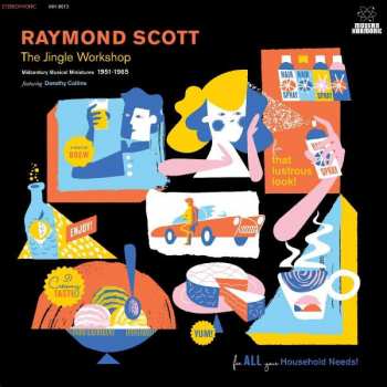 Album Raymond Scott: The Jingle Workshop: Midcentury Musical Miniatures 1951–1965