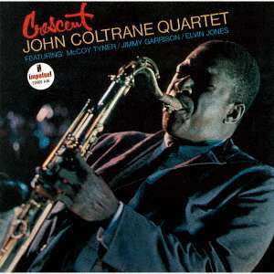 CD The John Coltrane Quartet: Crescent LTD 114121