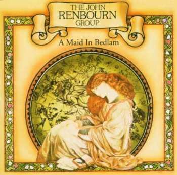 Album The John Renbourn Group: A Maid In Bedlam
