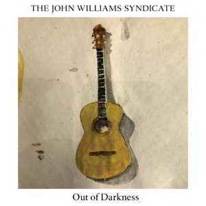 The John Williams Syndicate: Out Of Darkness