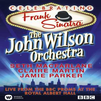 DVD The John Wilson Orchestra: Celebrating Frank Sinatra: Live From The BBC Proms At The Royal Albert Hall 435552