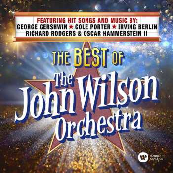 Album The John Wilson Orchestra: The Best Of The John Wilson Orchestra