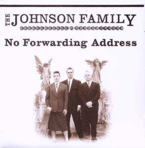 Album The Johnson Family: No Forwarding Address