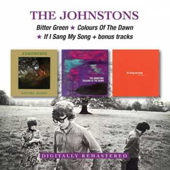 Album The Johnstons: Bitter Green/Colours of the Dawn/If I Sang My Song + Bonus Tracks