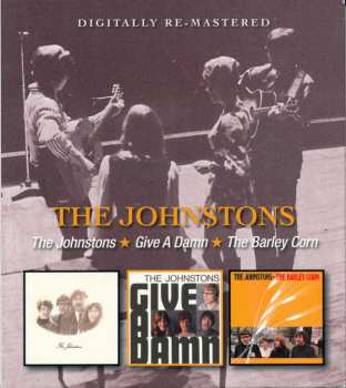 Album The Johnstons: The Johnstons • Give A Damn • The Barleycorn