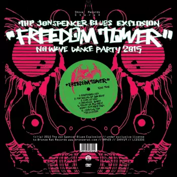The Jon Spencer Blues Explosion: Freedom Tower-No Wave Dance Party 2015