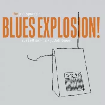 The Jon Spencer Blues Explosion: Orange