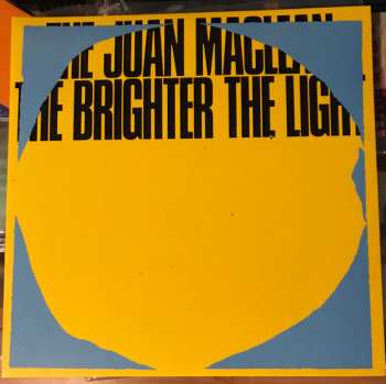 2LP The Juan MacLean: The Brighter The Light 449778