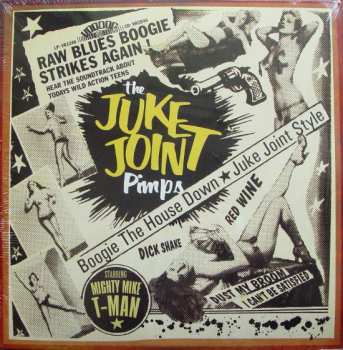 Album The Juke Joint Pimps: Boogie The House Down - Juke Joint Style