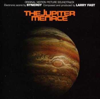 Synergy: The Jupiter Menace (Original Motion Picture Soundtrack)