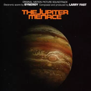 Synergy: The Jupiter Menace (Original Motion Picture Soundtrack)