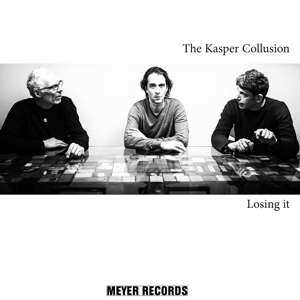 Album The Kasper Collusion: Losing It