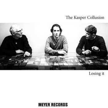 CD The Kasper Collusion: Losing It 530032