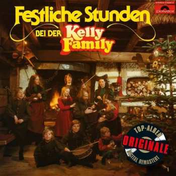 Album The Kelly Family: Festliche Stunden Bei Der Kelly Family