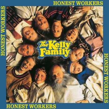 Album The Kelly Family: Honest Workers