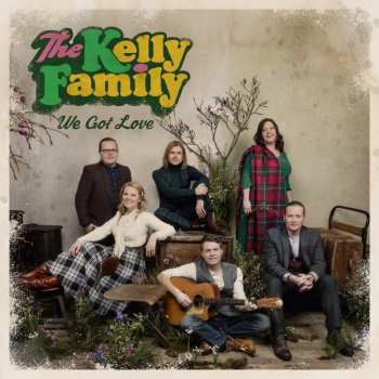 CD The Kelly Family: We Got Love 39750