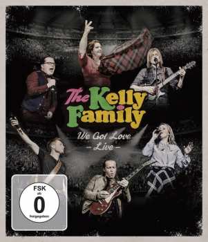 Album The Kelly Family: We Got Love - Live