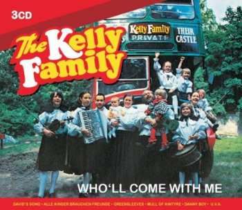 The Kelly Family: Who’ll Come With Me