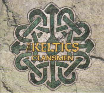 Album The Keltics: Clansmen