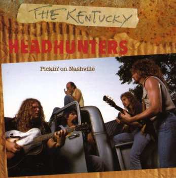 Album The Kentucky Headhunters: Pickin' On Nashville