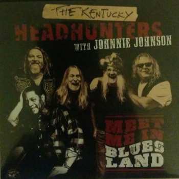 CD The Kentucky Headhunters: Meet Me In Bluesland 459245
