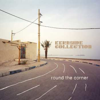 Album The Kerbside Collection: Round The Corner