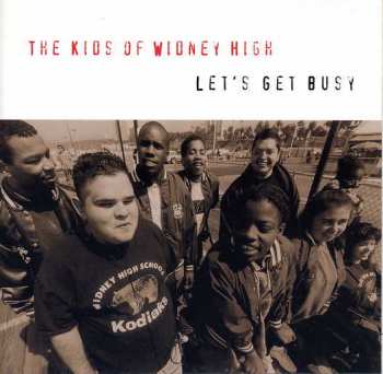 Album The Kids Of Widney High: Let's Get Busy