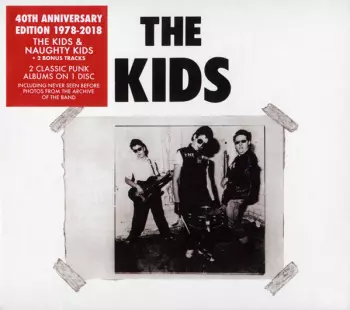 The Kids & Naughty Kids (40th Anniversary Edition)