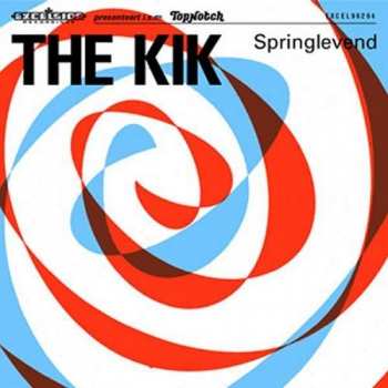 Album The Kik: Springlevend