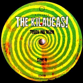 LP Kilaueas: Touch My Alien LTD 464584