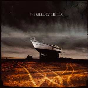 LP The Kill Devil Hills: The Drought 361611