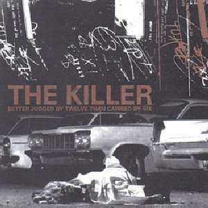 Album The Killer: Better To Be Judged By...